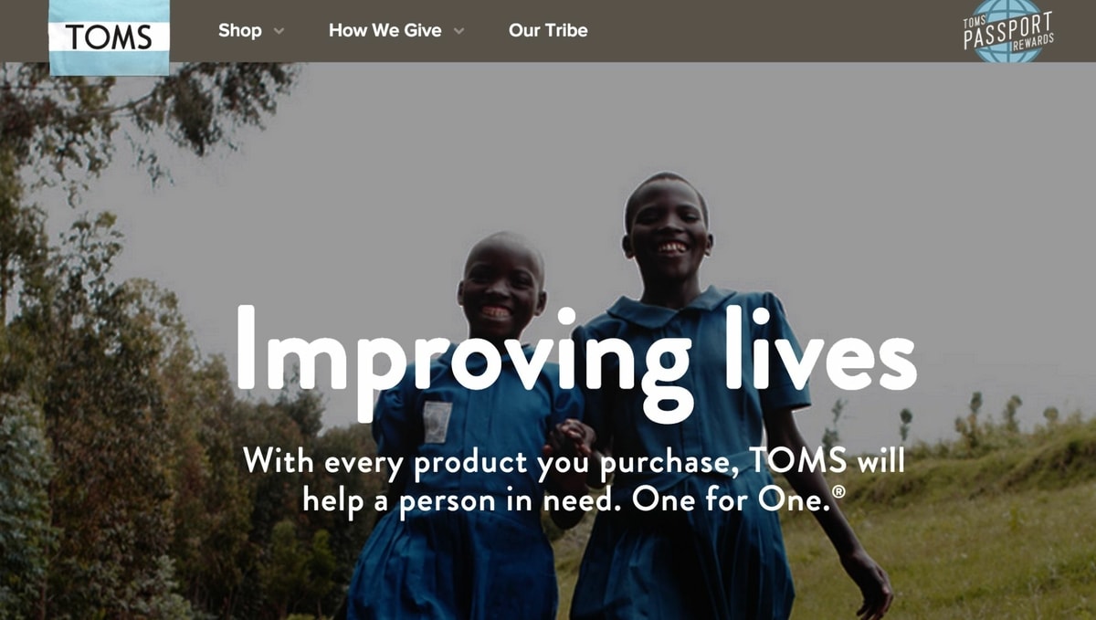 Toms Shoes memberikan pesan yang jelas tentang brand mereka Toms Shoes memberikan pesan yang jelas tentang brand mereka