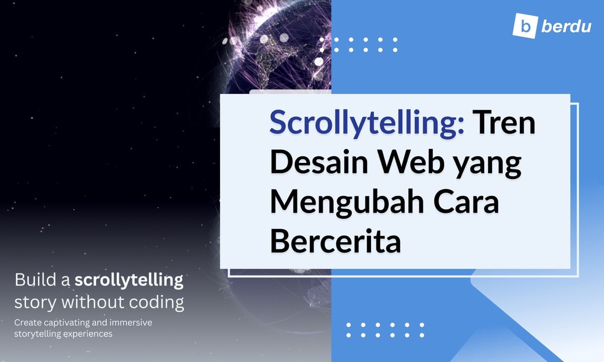 Scrollytelling: Tren Web Design yang Mengubah Cara Bercerita