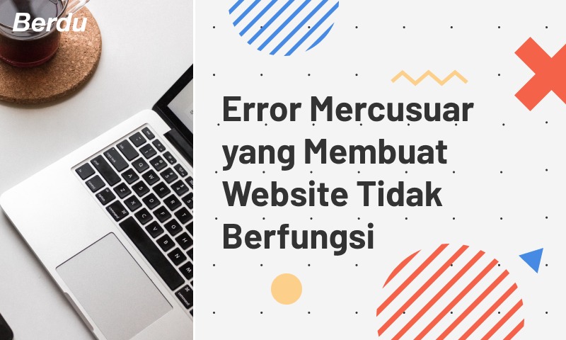 Error Mercusuar yang Membuat Website Tidak Berfungsi