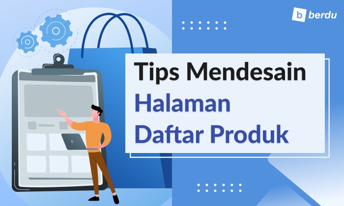 Tips Desain Halaman Daftar Produk (Product Listing Page)
