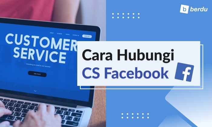Cara Menghubungi Live Chat Customer Support Facebook (dengan Video Tutorial)