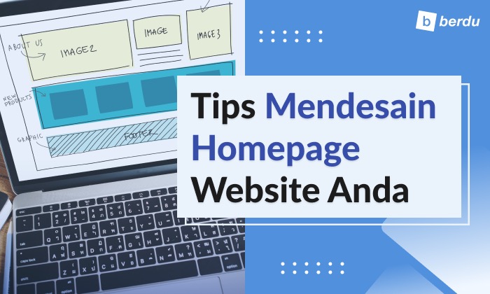 Tips Desain Homepage Website Anda